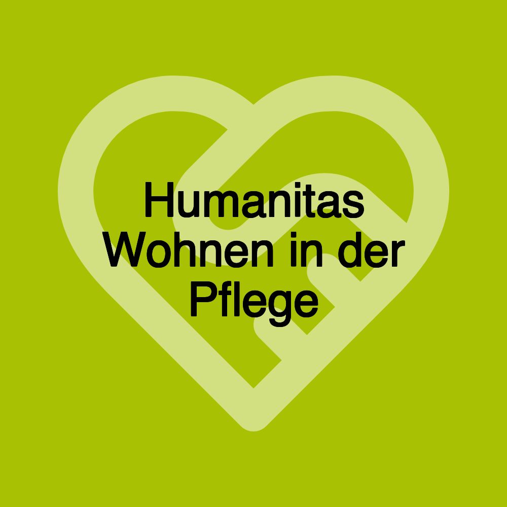 Humanitas Wohnen in der Pflege