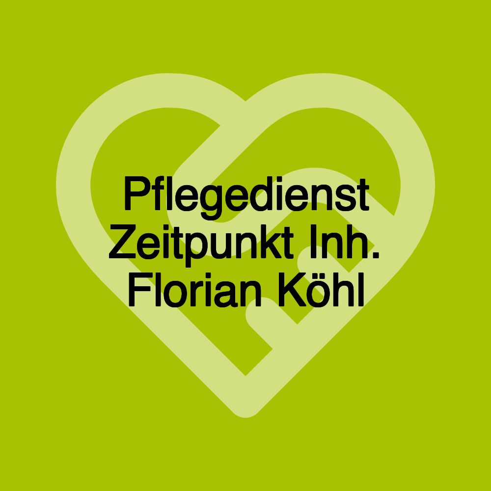 Pflegedienst Zeitpunkt Inh. Florian Köhl