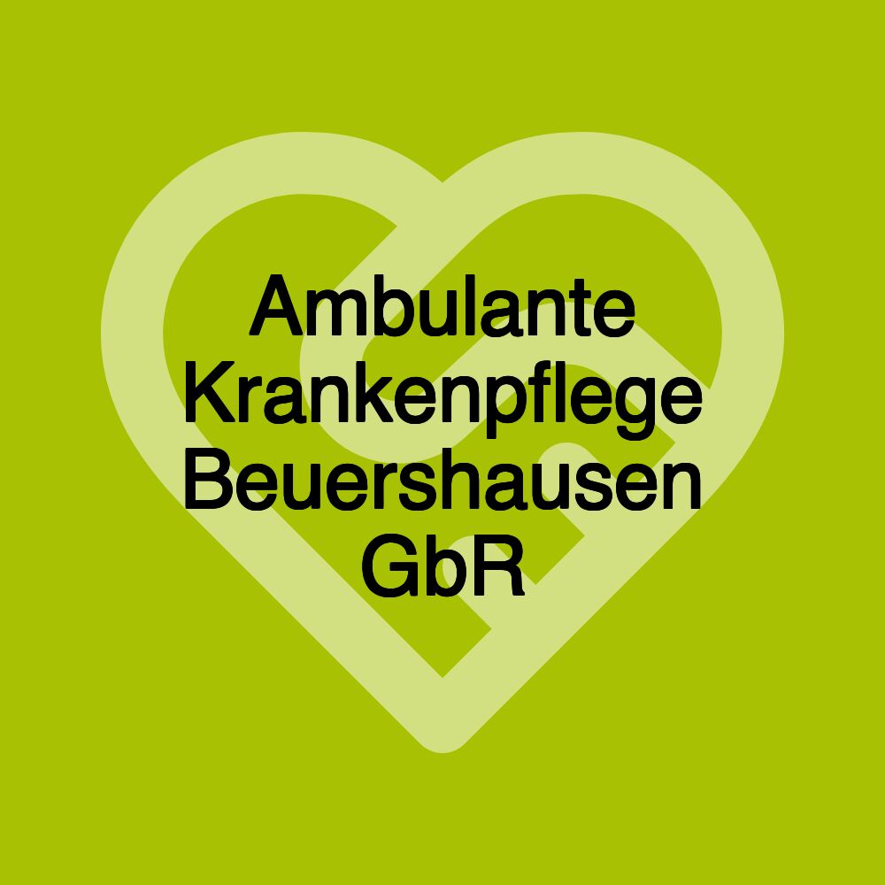 Ambulante Krankenpflege Beuershausen GbR