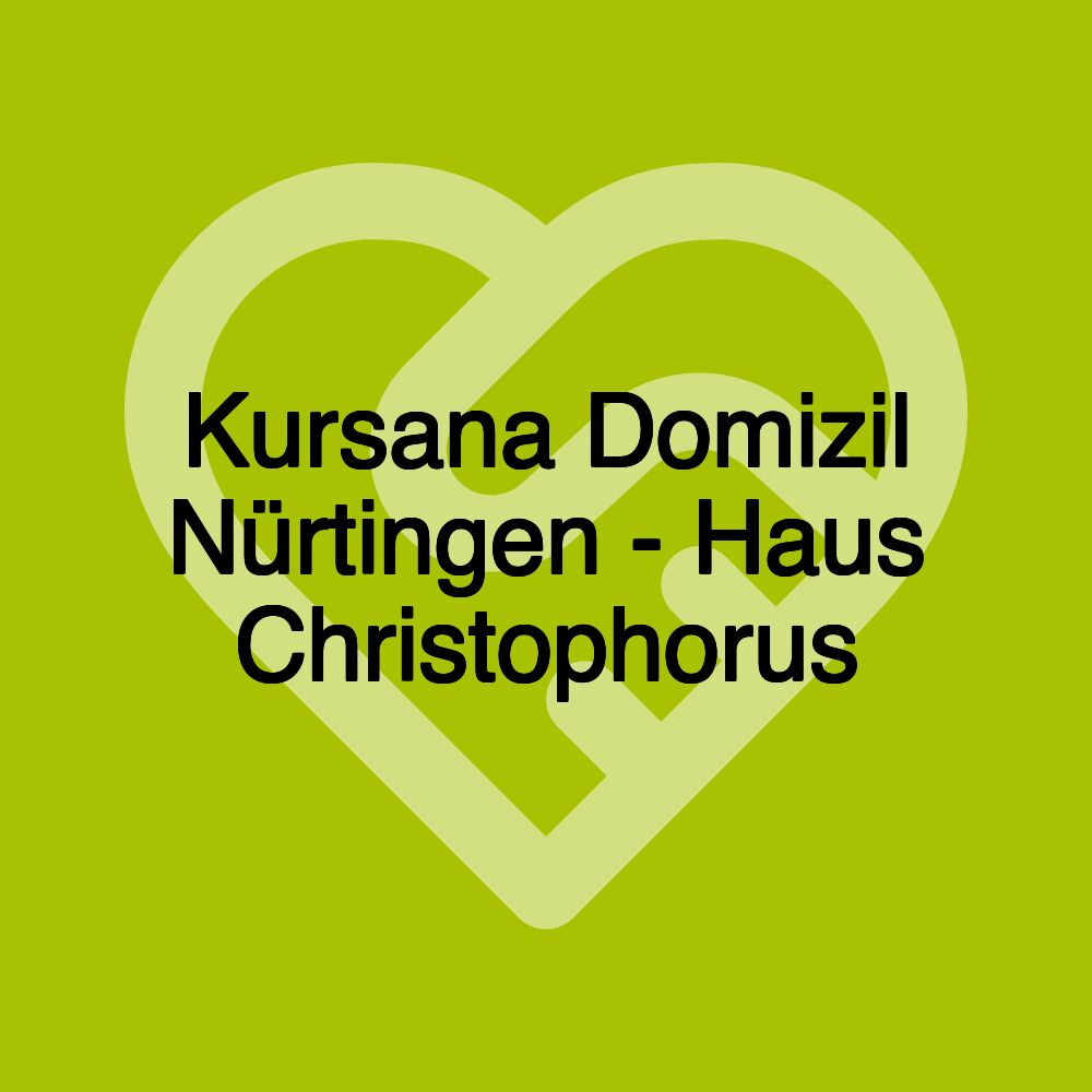 Kursana Domizil Nürtingen - Haus Christophorus