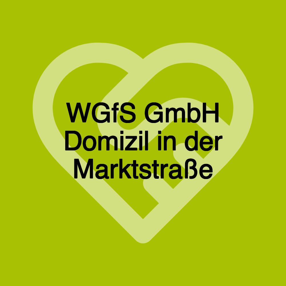 WGfS GmbH Domizil in der Marktstraße