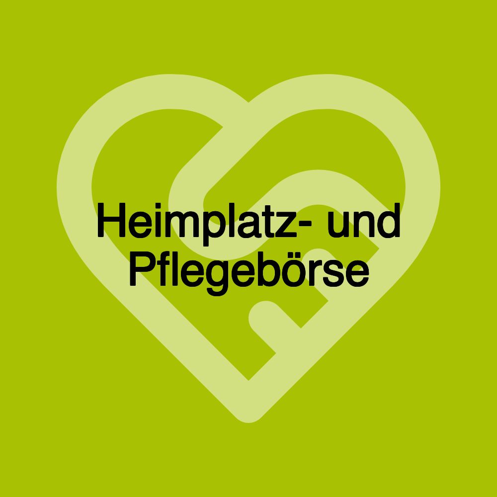 Heimplatz- und Pflegebörse