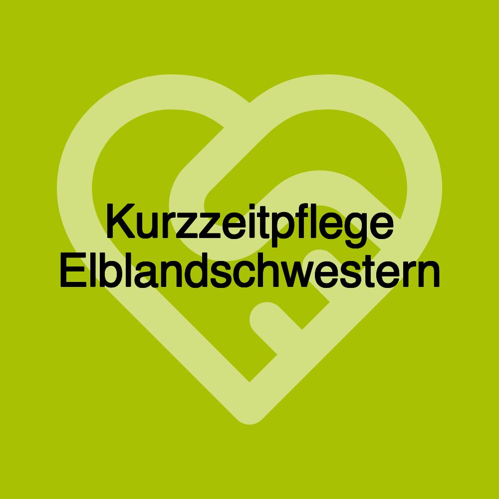 Kurzzeitpflege Elblandschwestern