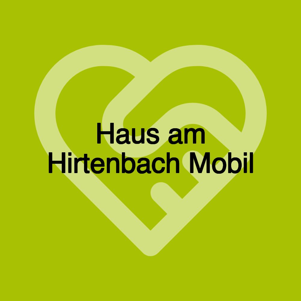 Haus am Hirtenbach Mobil