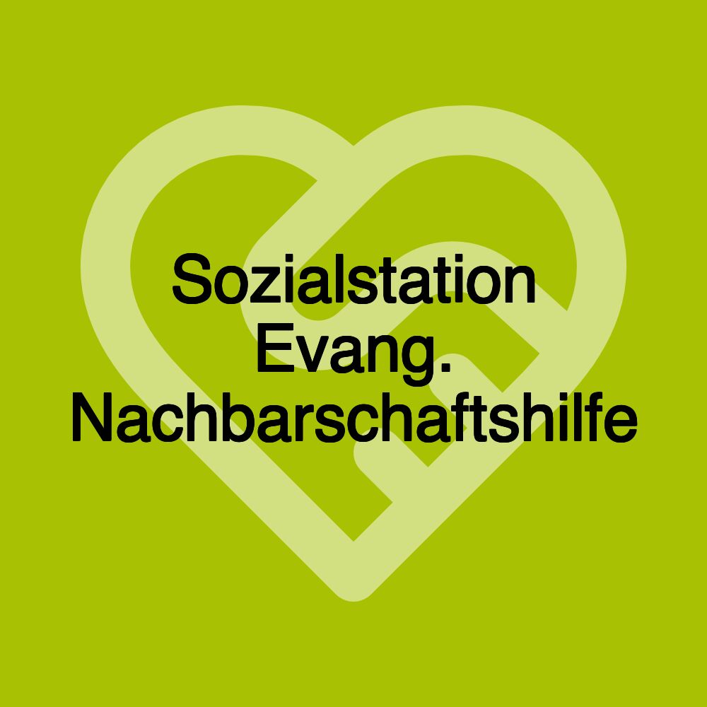 Sozialstation Evang. Nachbarschaftshilfe