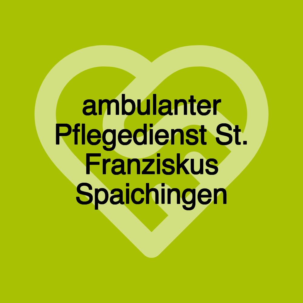 ambulanter Pflegedienst St. Franziskus Spaichingen
