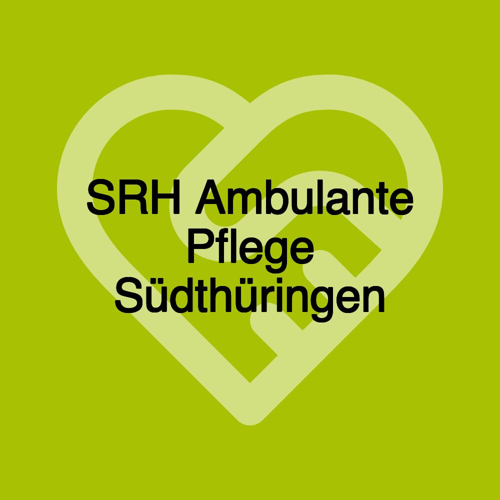 SRH Ambulante Pflege Südthüringen