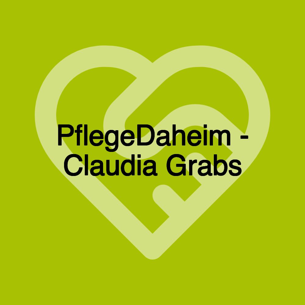 PflegeDaheim - Claudia Grabs