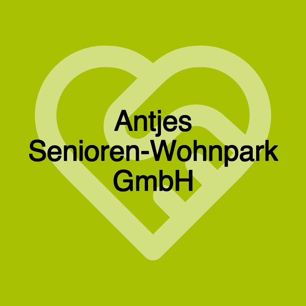 Antjes Senioren-Wohnpark GmbH