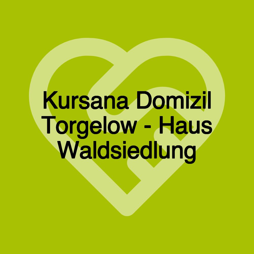 Kursana Domizil Torgelow - Haus Waldsiedlung