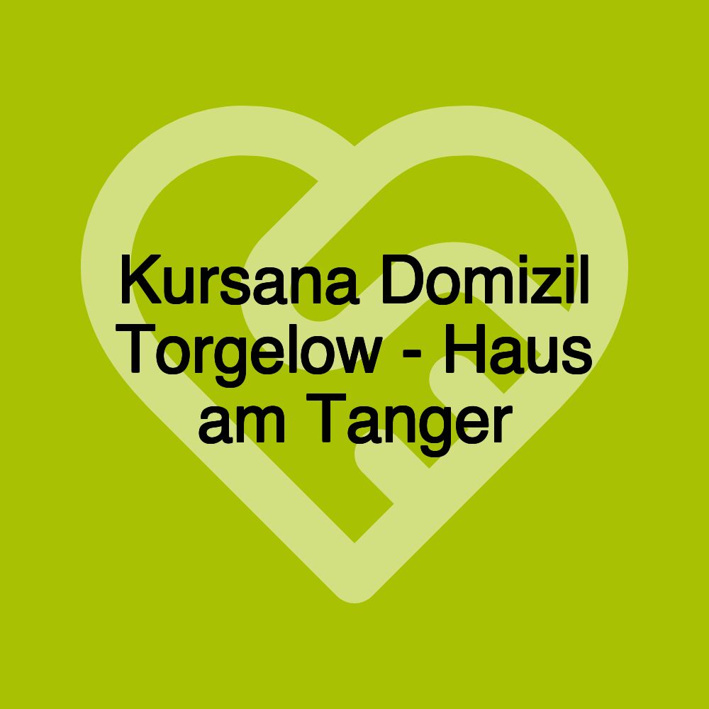 Kursana Domizil Torgelow - Haus am Tanger