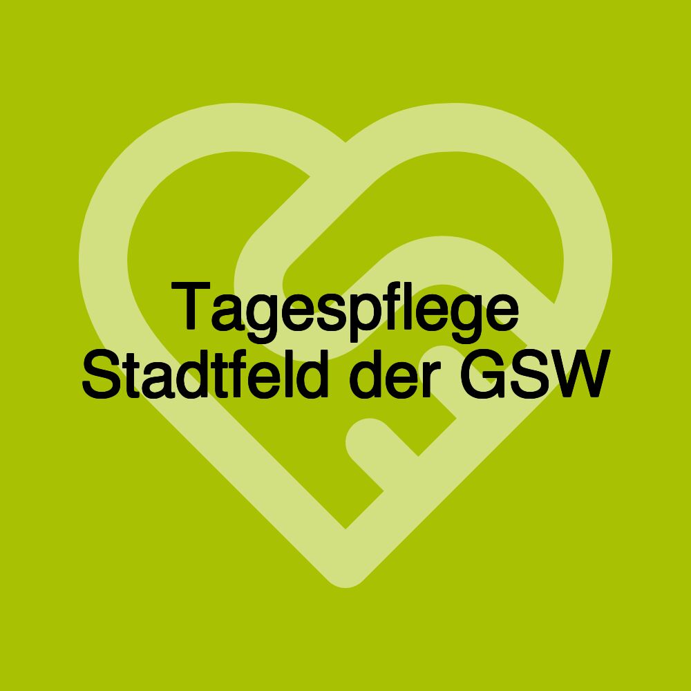 Tagespflege Stadtfeld der GSW