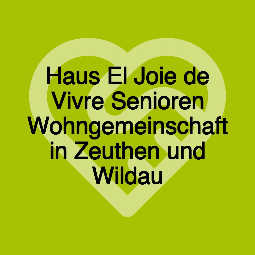 Haus El Joie de Vivre Senioren Wohngemeinschaft in Zeuthen und Wildau