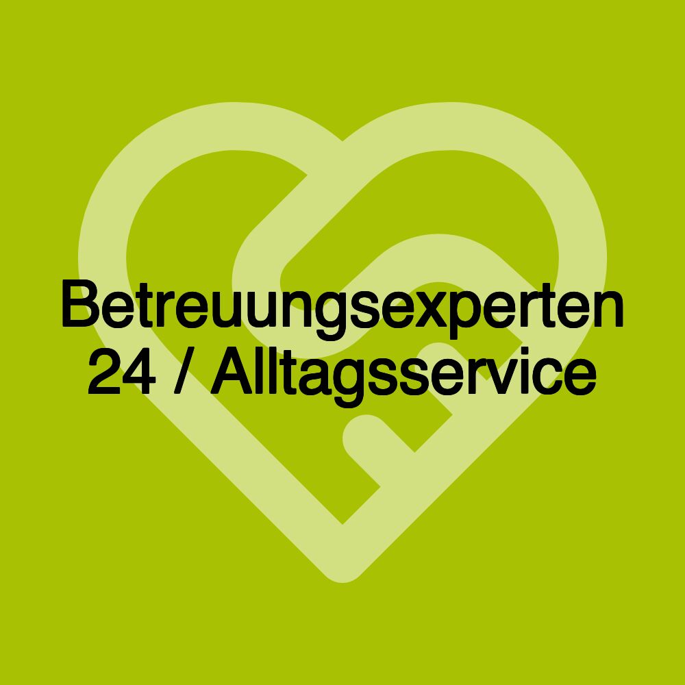 Betreuungsexperten 24 / Alltagsservice