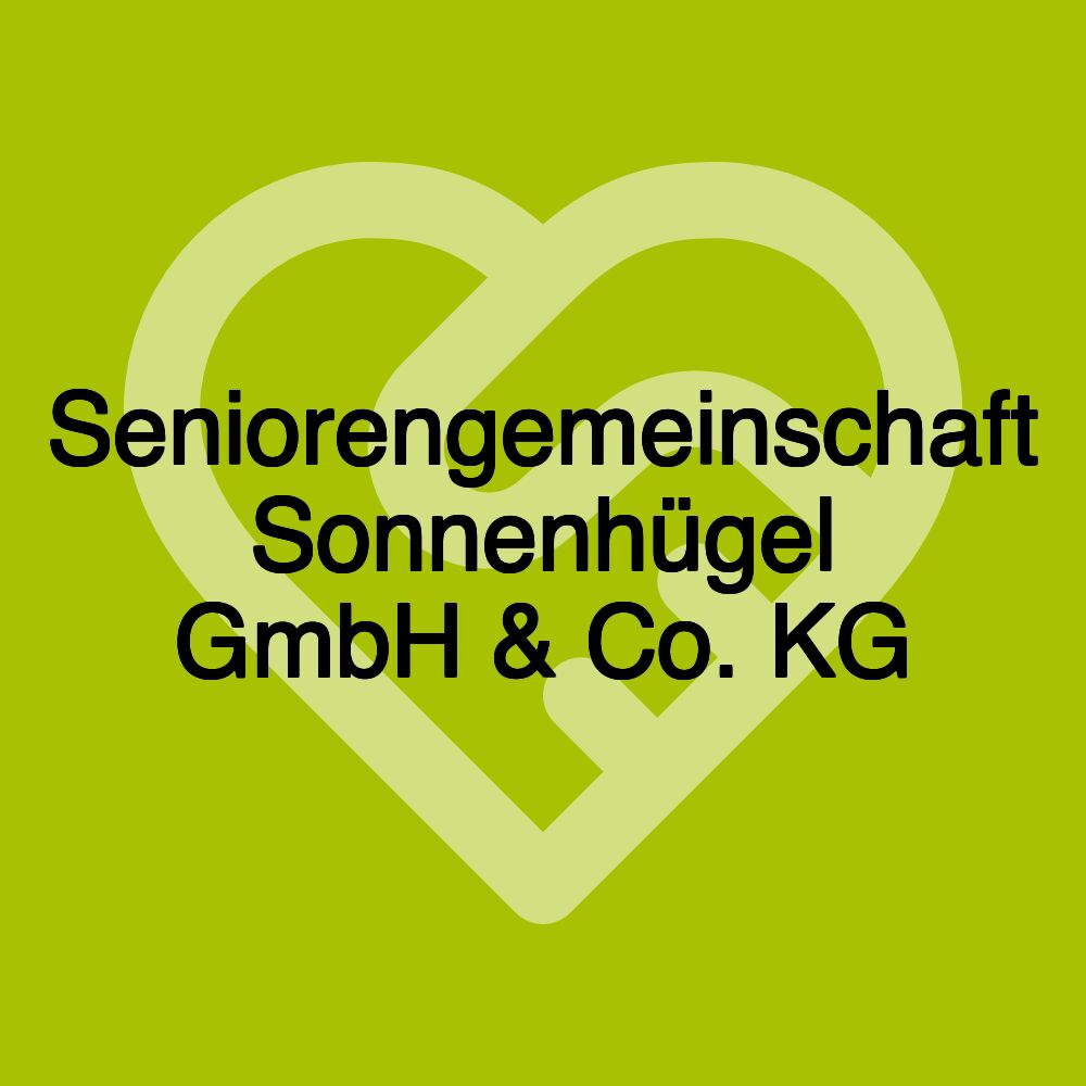 Seniorengemeinschaft Sonnenhügel GmbH & Co. KG