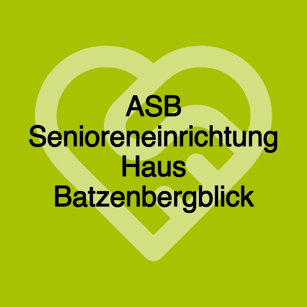 ASB Senioreneinrichtung Haus Batzenbergblick