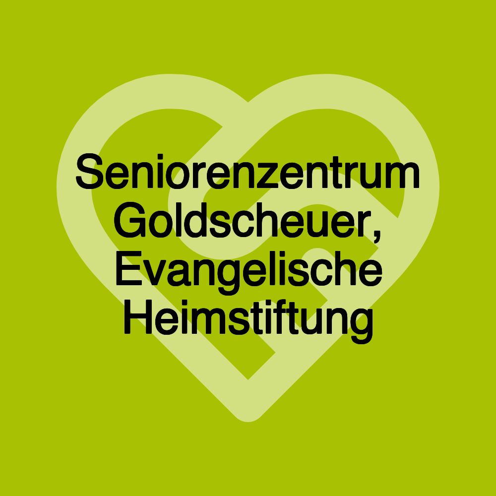 Seniorenzentrum Goldscheuer, Evangelische Heimstiftung