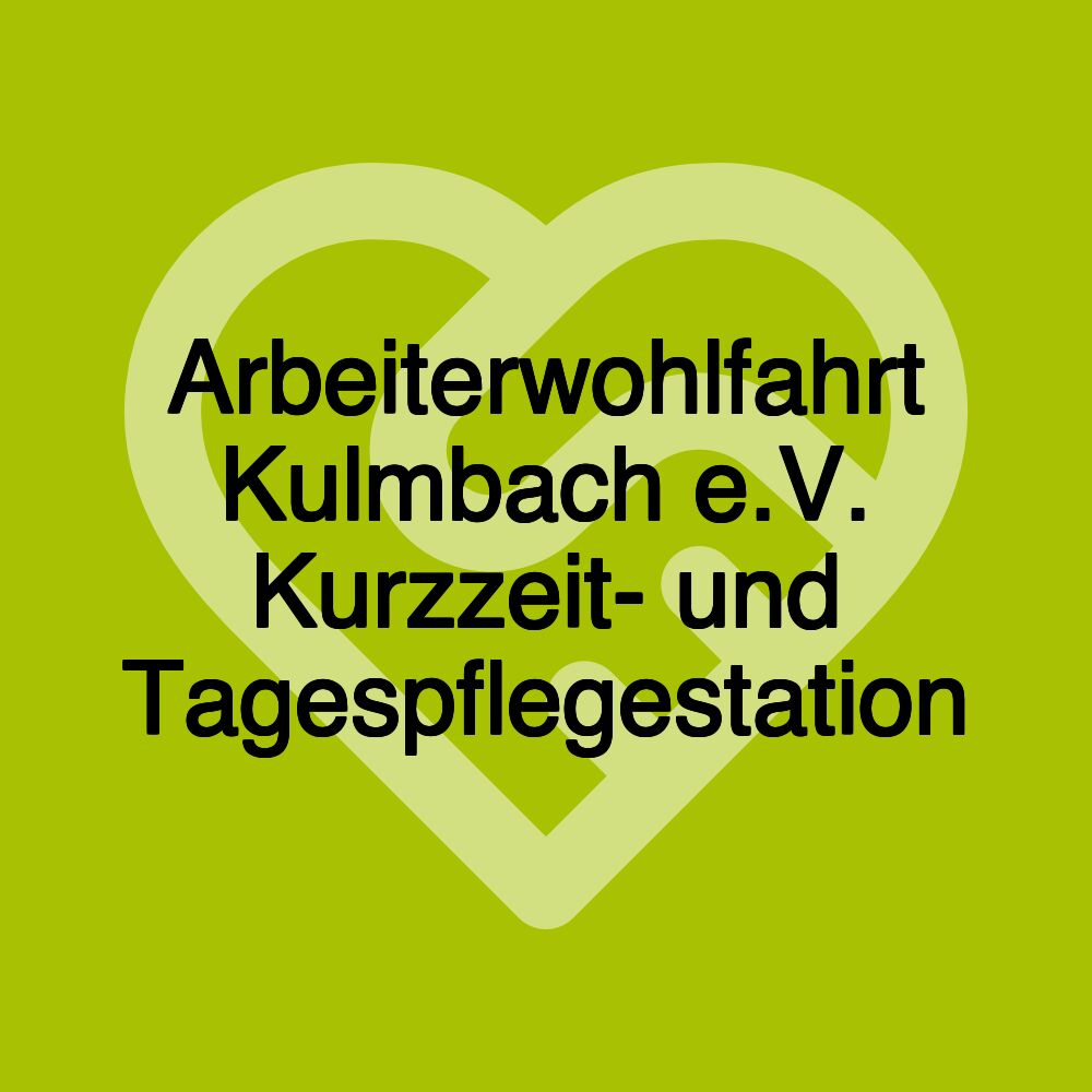 Arbeiterwohlfahrt Kulmbach e.V. Kurzzeit- und Tagespflegestation