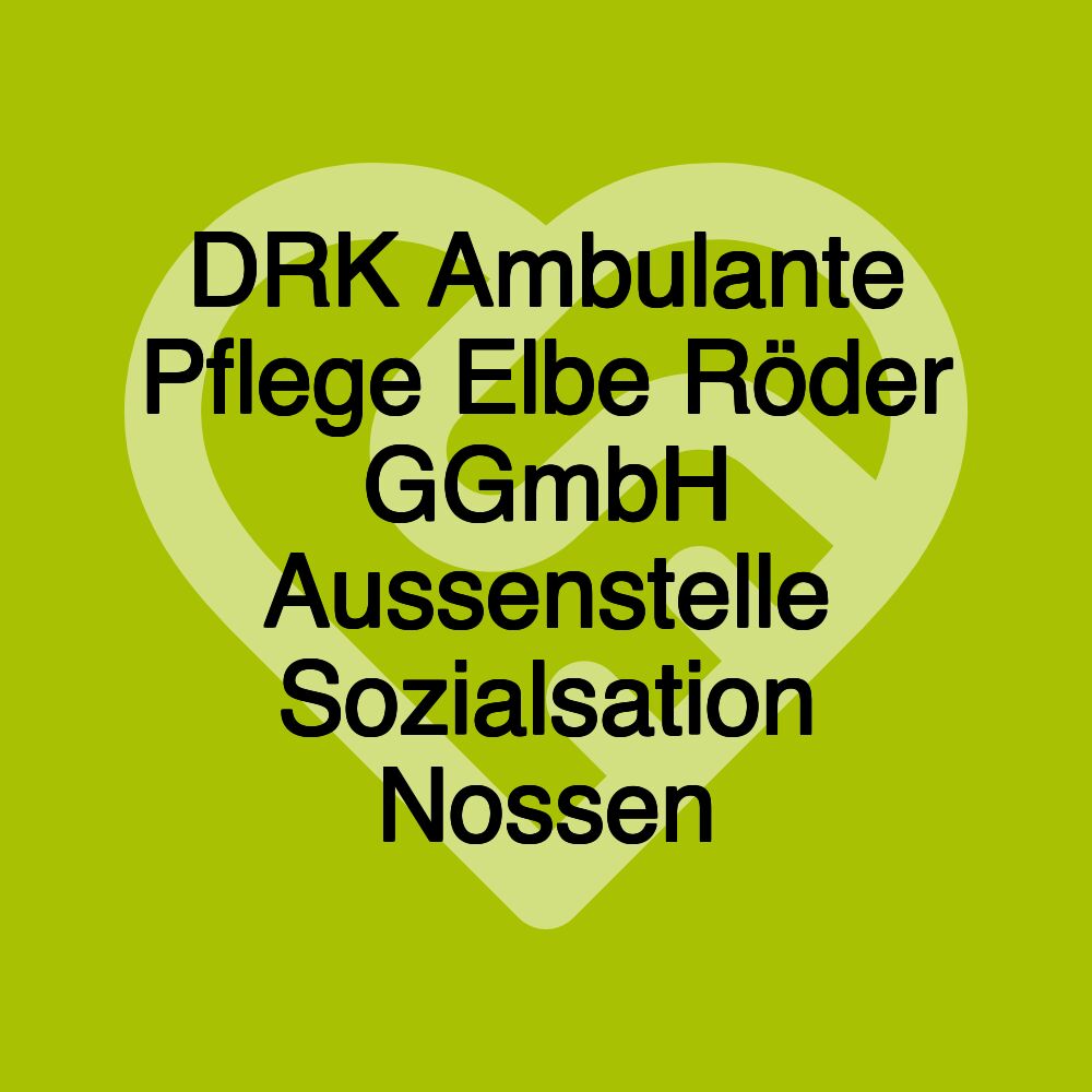 DRK Ambulante Pflege Elbe Röder GGmbH Aussenstelle Sozialsation Nossen