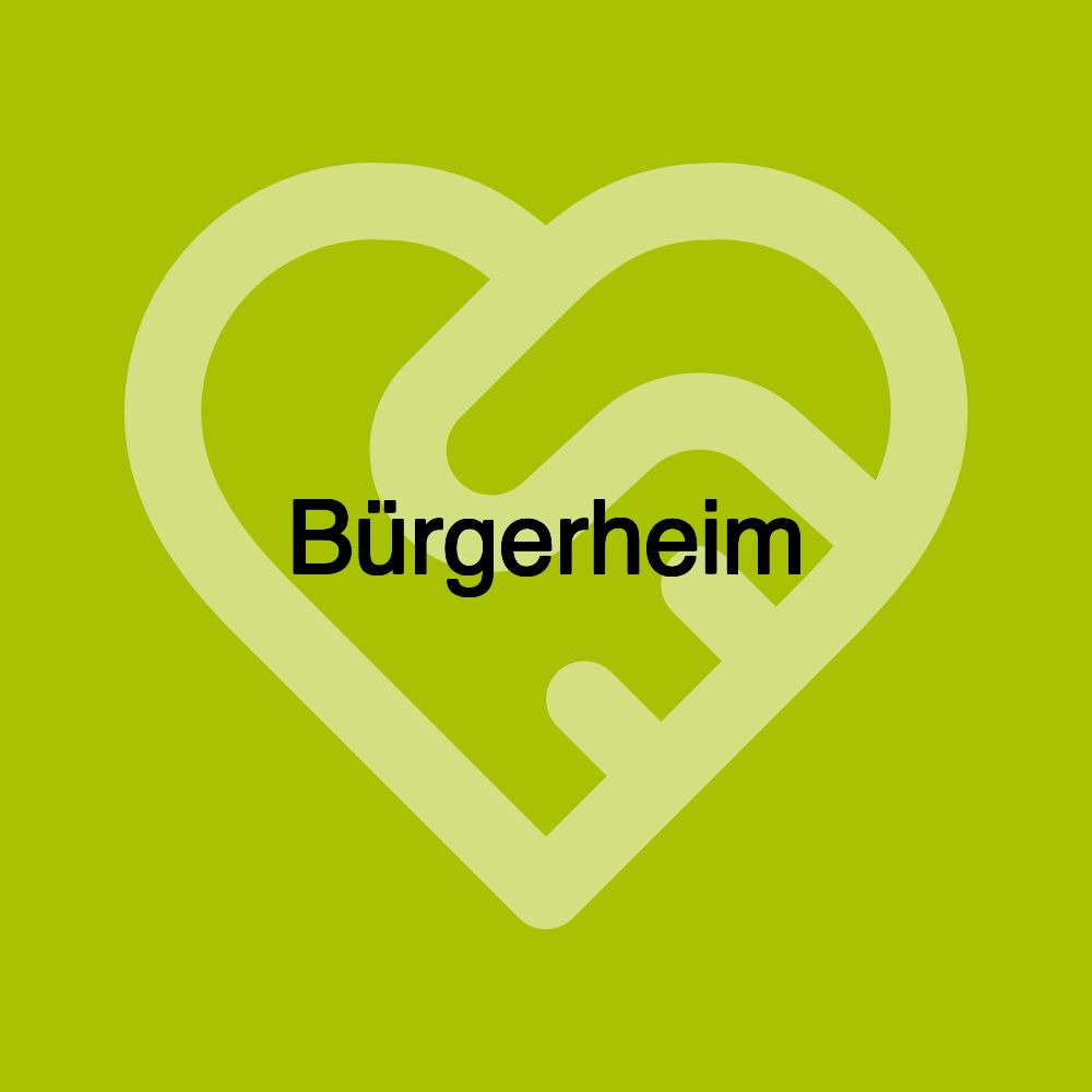Bürgerheim