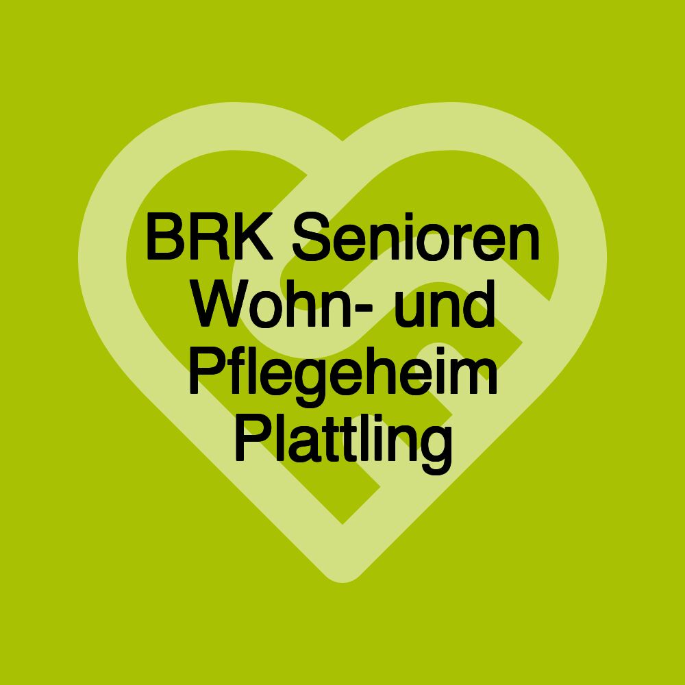 BRK Senioren Wohn- und Pflegeheim Plattling