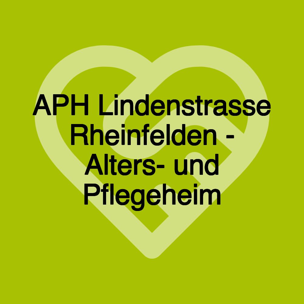 APH Lindenstrasse Rheinfelden - Alters- und Pflegeheim