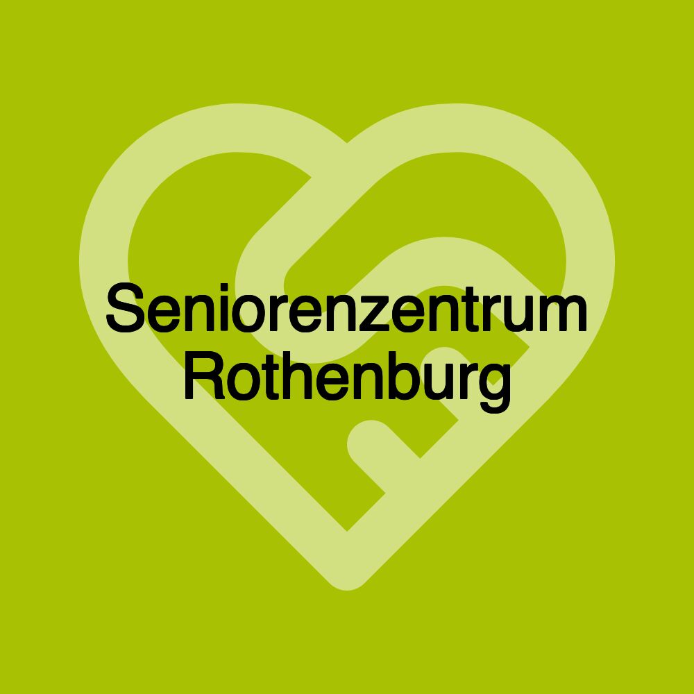 Seniorenzentrum Rothenburg