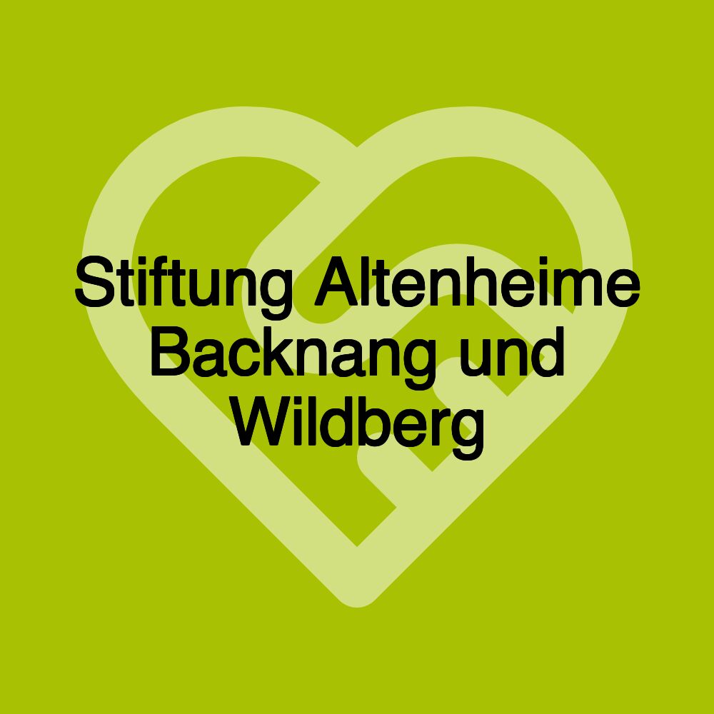 Stiftung Altenheime Backnang und Wildberg
