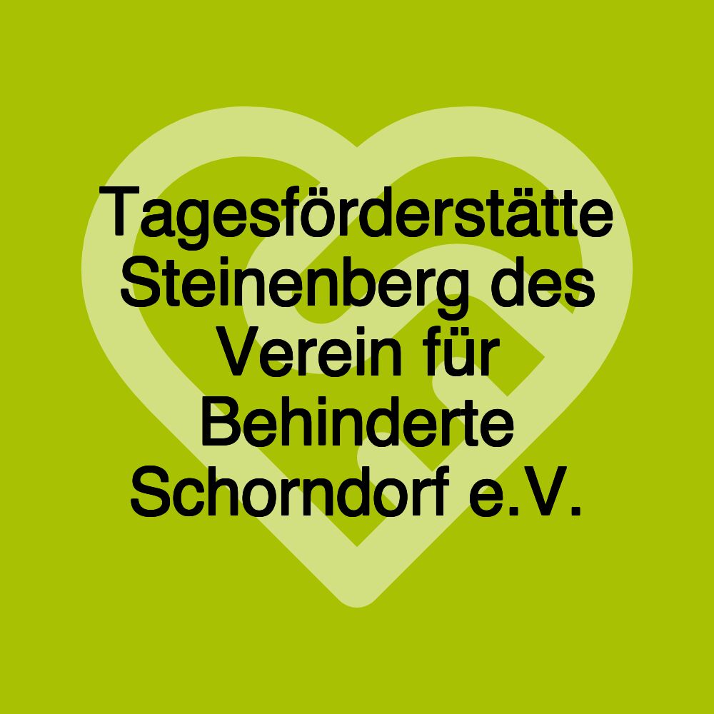 Tagesförderstätte Steinenberg des Verein für Behinderte Schorndorf e.V.