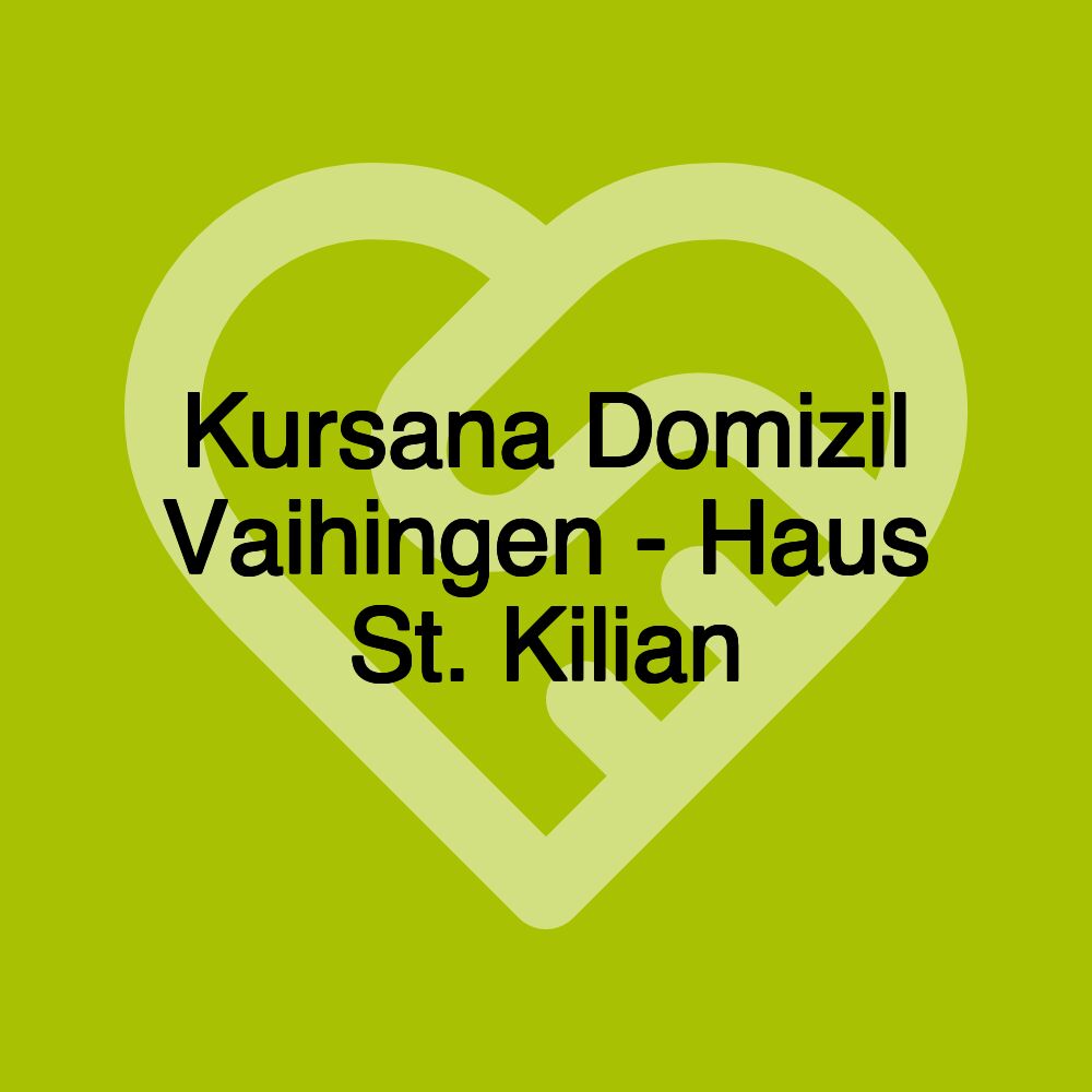Kursana Domizil Vaihingen - Haus St. Kilian