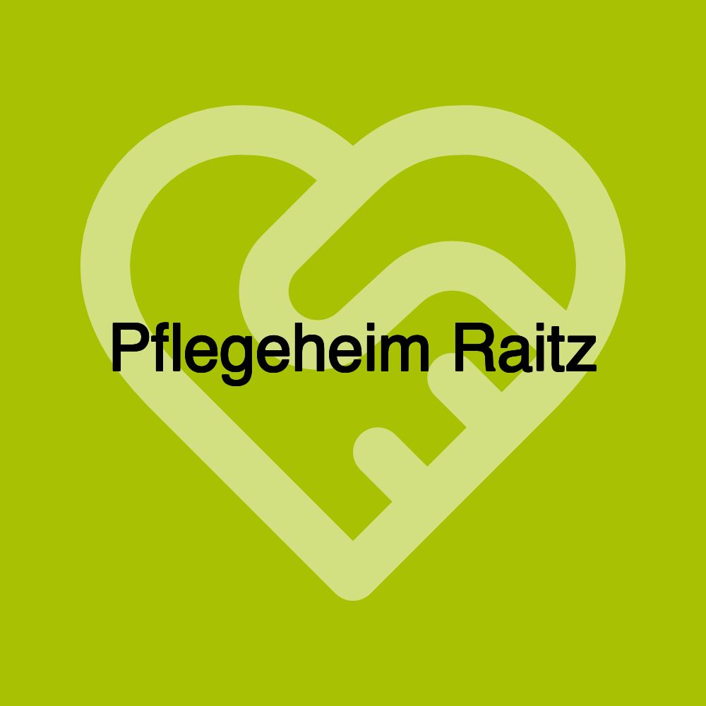 Pflegeheim Raitz