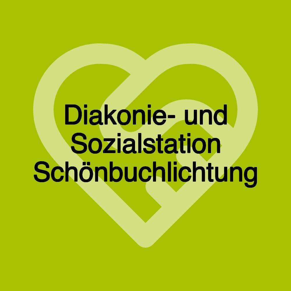 Diakonie- und Sozialstation Schönbuchlichtung