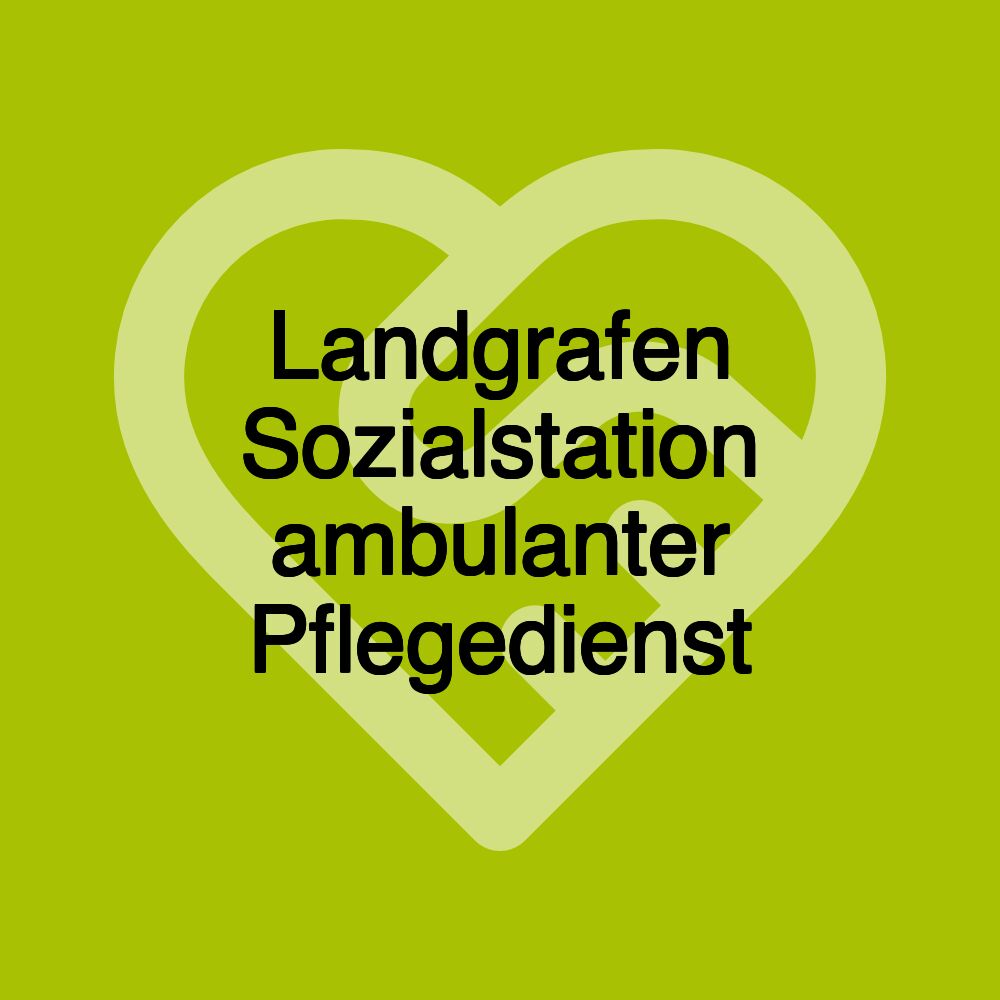 Landgrafen Sozialstation ambulanter Pflegedienst