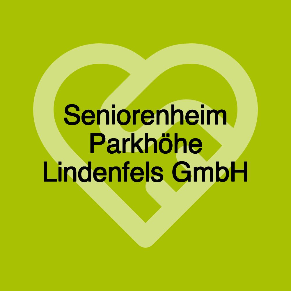 Seniorenheim Parkhöhe Lindenfels GmbH