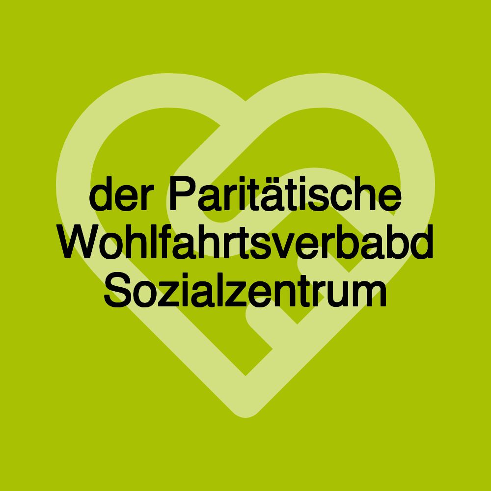 der Paritätische Wohlfahrtsverbabd Sozialzentrum